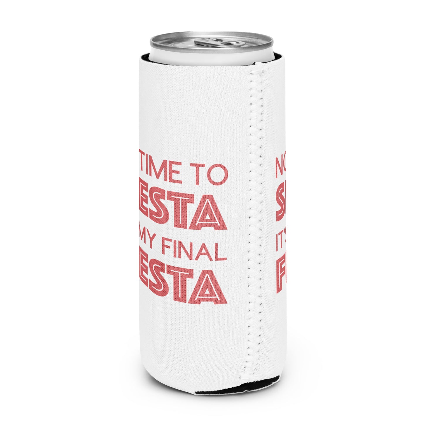 Edie Rose It's My Final Fiesta Can Coolers for Slim and Regular Cans