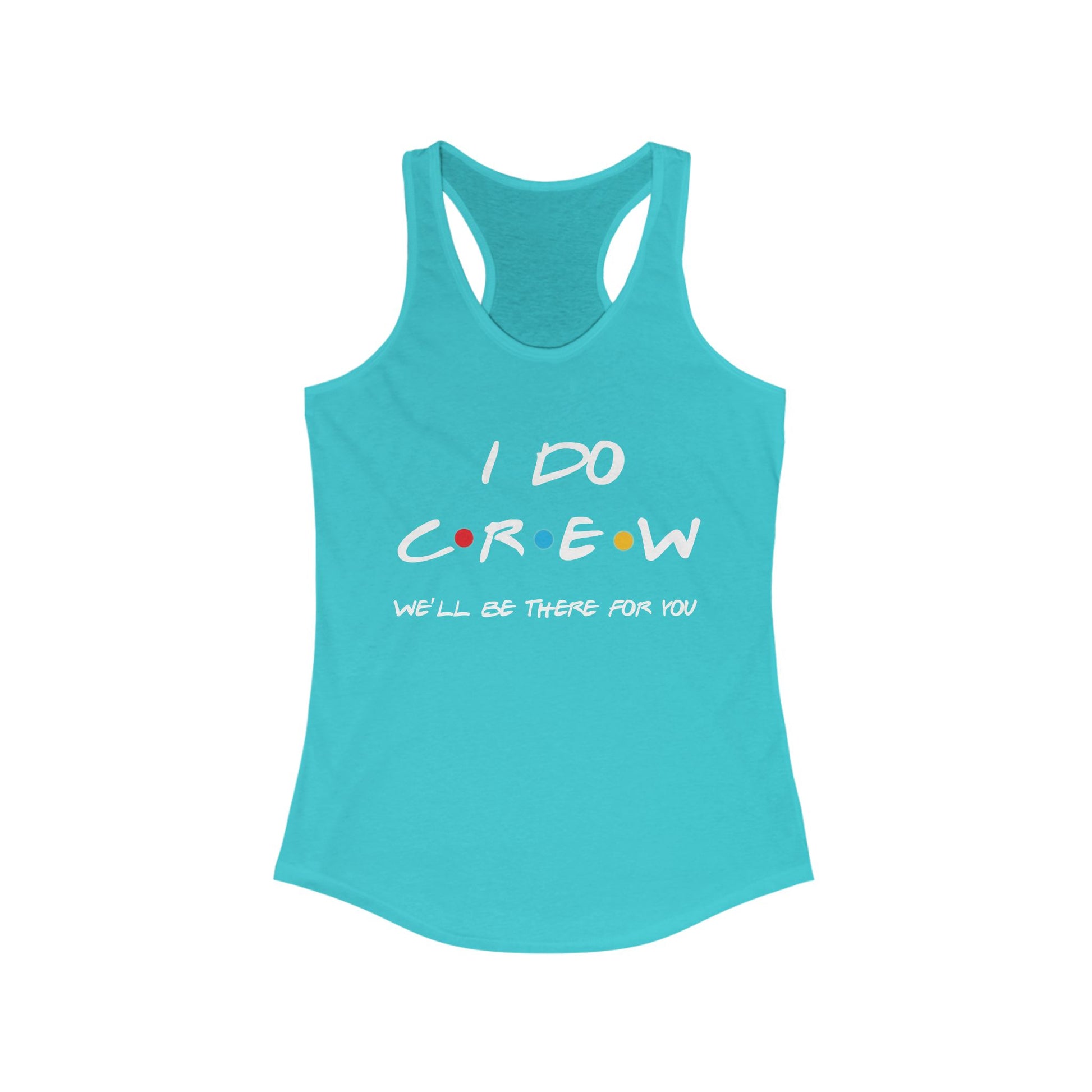 The One Where I'm the Bride and I Do Crew Friends Bachelorette Party Tank Tops